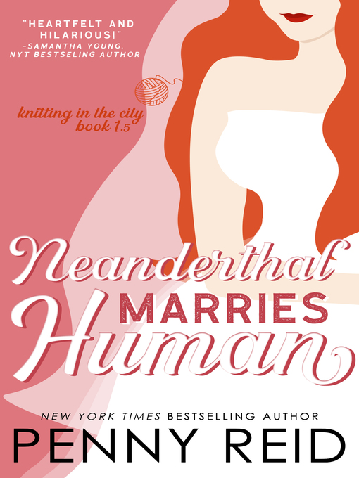 Title details for Neanderthal Marries Human by Penny Reid - Available